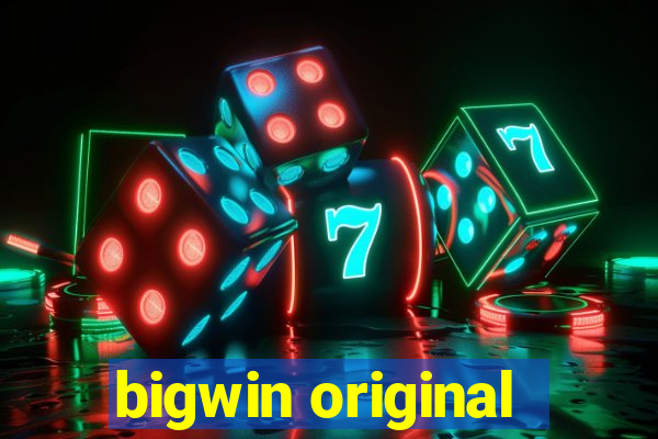 bigwin original